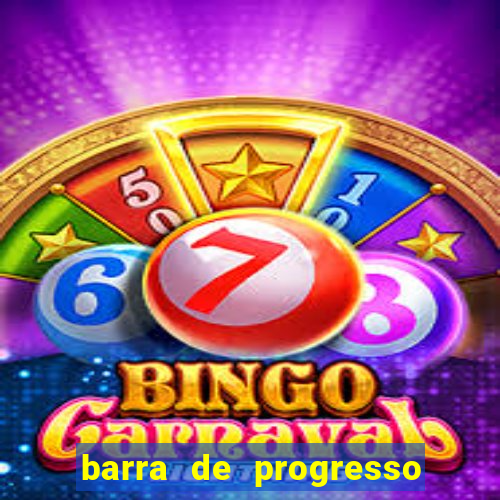 barra de progresso 99 blaze o que significa